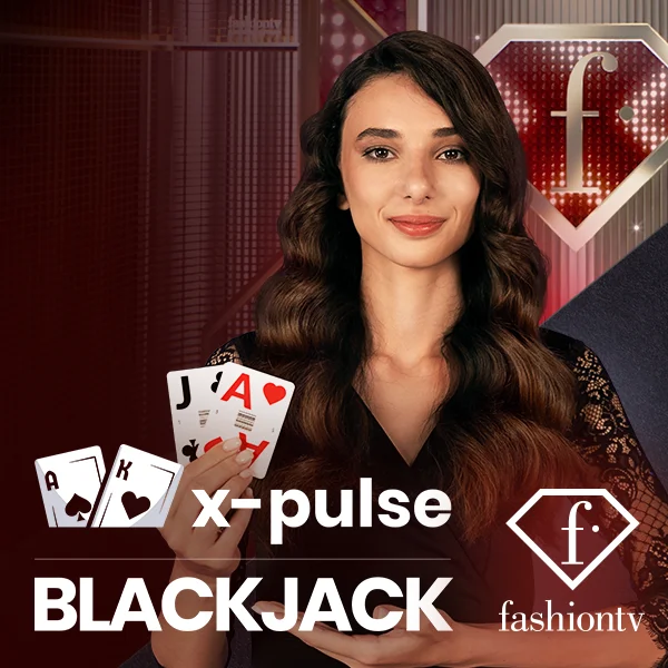 FashionTV X-Pulse Blackjack - MASURAPLAY77