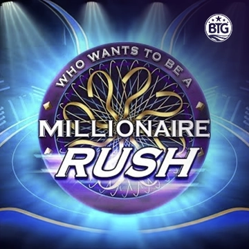 Bigtime : Millionaire Rush - MASURAPLAY77