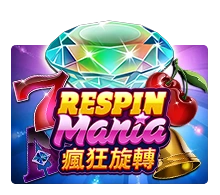 Respin Mania - MASURAPLAY77