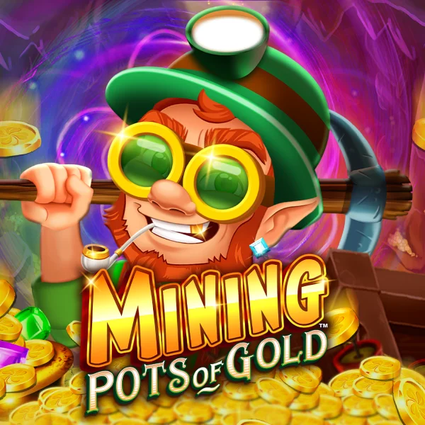 Mining Pots of Gold&trade; - MASURAPLAY77